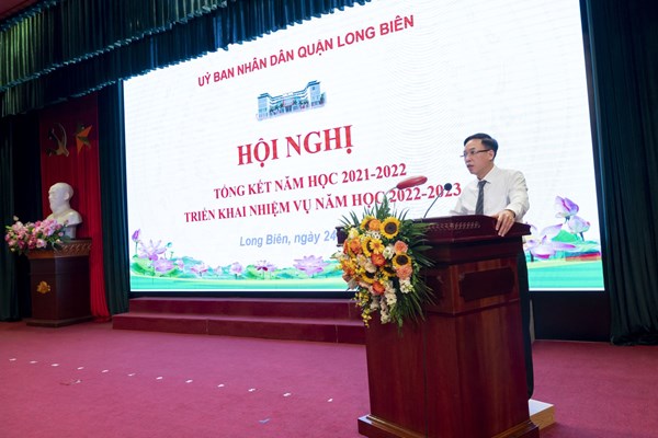 Hội nghị tổng kết năm học 2021-2022 và  triển khai nhiệm vụ năm học 2022-2023 Ngành GD&ĐT quận Long Biên  