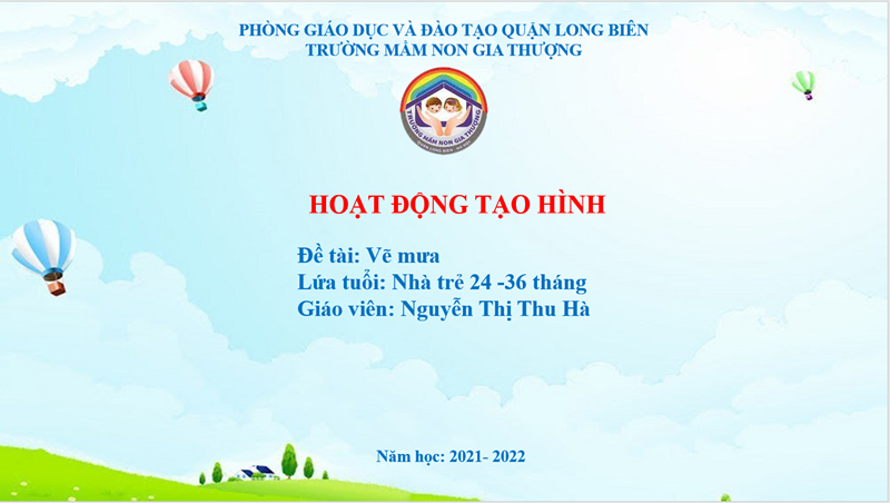 BGTT_Tháng 5/2022_Tạo hình: Vẽ mưa_GV: Nguyễn Thị Thu Hà