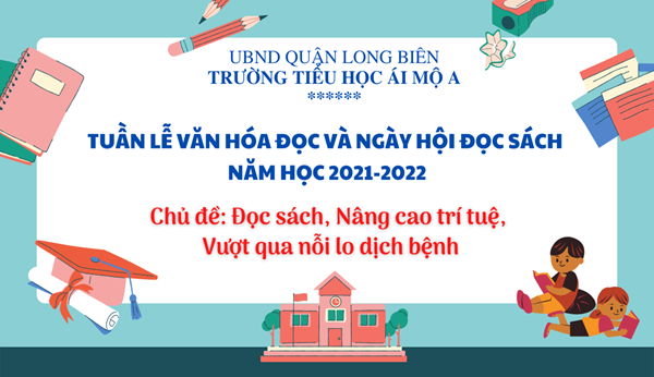 Nét riêng Tuần lễ văn hóa đọc và Ngày hội đọc sách  năm học 2021-2022 tại trường Tiểu học Ái Mộ A