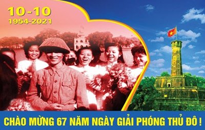Tuyên truyền kỉ niệm 67 năm  giải phóng thủ đô (10-10-1954 - 10-10-2021)