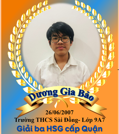Học sinh Dương Gia Bảo lớp 9A7 trường THCS Sài Đồng- cậu học trò dành niềm đam mê bất tận với môn Tin học và đã gặt hái được nhiều thành công