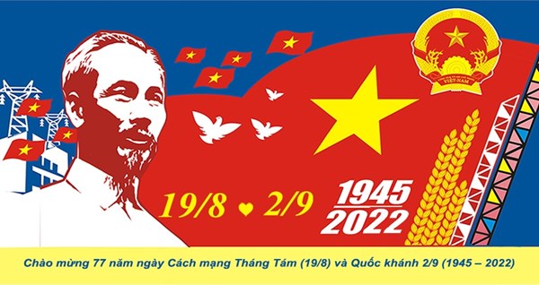 Chào mừng 77 năm ngày cách mạng tháng 8 và quốc khánh 2/9 (1945-2022)