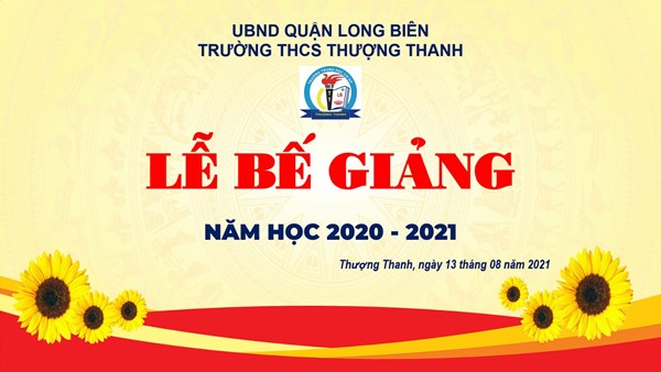 Trường THCS Thượng Thanh tổ chức Lễ bế giảng (trực tuyến) năm học 2020-2021.