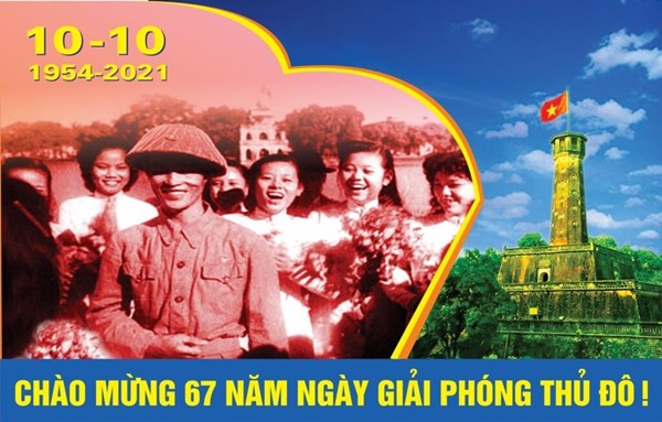 Tuyên truyền kỷ niệm 67 năm Giải phóng Thủ đô (10-10-1954 - 10-10-2021)