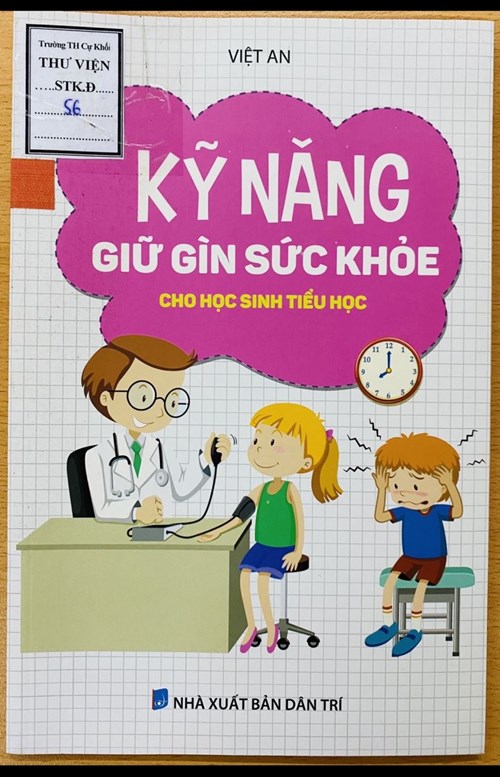 Cuốn sách “ Kỹ năng giữ gìn sức khỏe cho học sinh tiểu học”