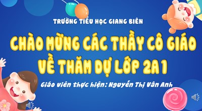 Chúc mừng cô giáo Nguyễn Thị Vân Anh đã thực hiện  thành công chuyên đề cấp Quận năm học 2021 – 2022