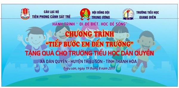 Hành trình  Đi để biết, học để sống tiếp bước em đến trường tặng quà cho trường Tiểu học Dân Quyền, huyện Triệu Sơn, tỉnh Thanh Hóa
