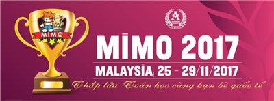 Thông tin chương trình thi Toán quốc tế MIMO 2017 ( Toán học tại Malaysia )