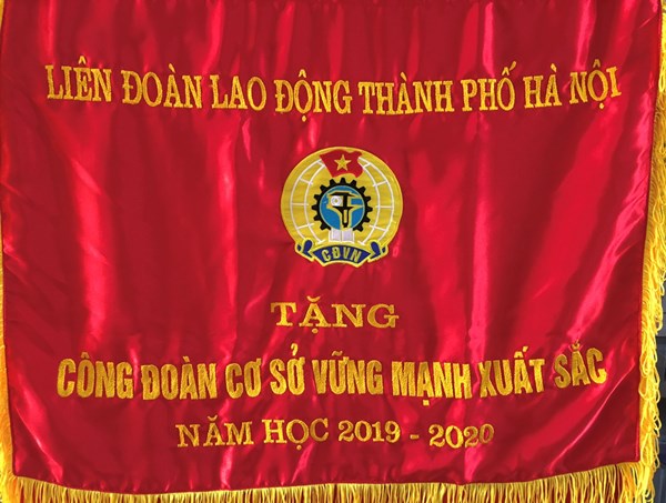 Liên đoàn lao động Thành Phố Hà Nội tặng công đoàn cơ sở vững mạnh xuất sắc năm học 2019 - 2020 