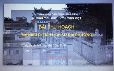 Bài thu hoạch buổi đi tham quan di tích lịch sử văn hóa quận Long Biên của học sinh 