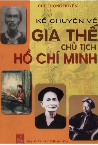 Giới thiệu sách tháng 5: Kể chuyện về gia thế Chủ tịch Hồ Chí Minh