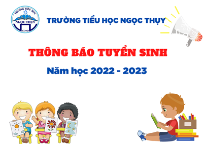 Thông báo tuyển sinh năm học 2022 - 2023
