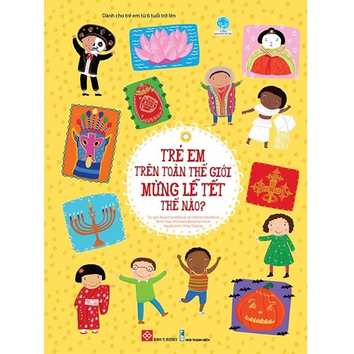 Giới thiệu sách tháng 1: Trẻ em trên toàn thế giới mừng lễ tết thế nào
