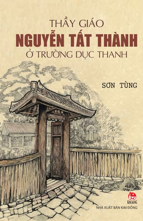 Giới thiệu sách tháng 5: Thầy giáo Nguyễn Tất Thành ở trường Dục Thanh