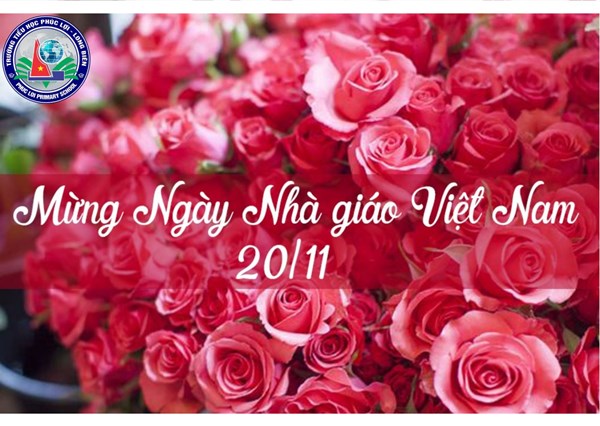 Trường tiểu học Phúc Lợi chào mừng kỷ niêm 39 năm  ngày Nhà giáo Việt Nam (20/11/1982- 20/11/2021).