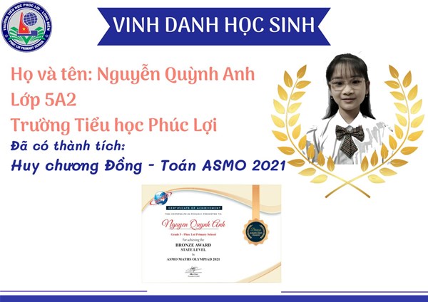 Chúc mừng em Nguyễn Quỳnh Anh - Lớp 5A2 đã đạt huy chương Đồng - Toán ASMO 2021
