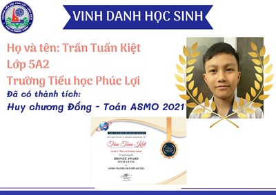 Chúc mừng em Trần Tuấn Kiệt - Lớp 5A2 đã đạt Huy chương Đồng Toán ASMO 2021