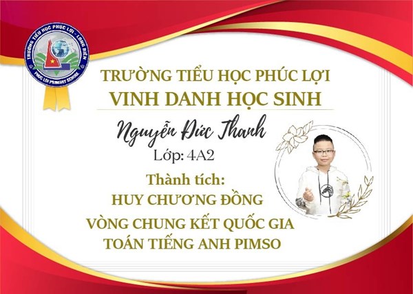 Chúc mừng em Nguyễn Đức Thanh đã đạt thành tích Huy chương Đồng trong Vòng Chung kết quốc gia Toán Tiếng Anh PIMSO
