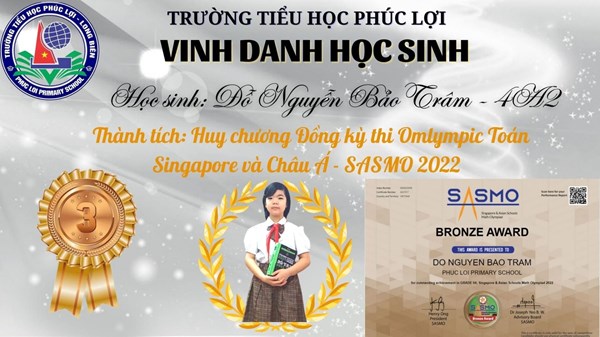 Chúc mừng em Đỗ Nguyễn Bảo Trâm lớp 4A2 đã đạt Huy chương Đồng kỳ thi Omlympic Toán Singapore và Châu Á - SASMO 2022