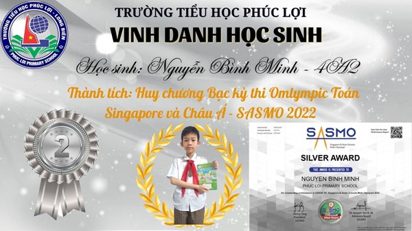 Chúc mừng em Nguyễn Bình Minh lớp 4A2 đã đạt Huy chương Bạc kỳ thi Omlympic Toán Singapore và Châu Á - SASMO 2022