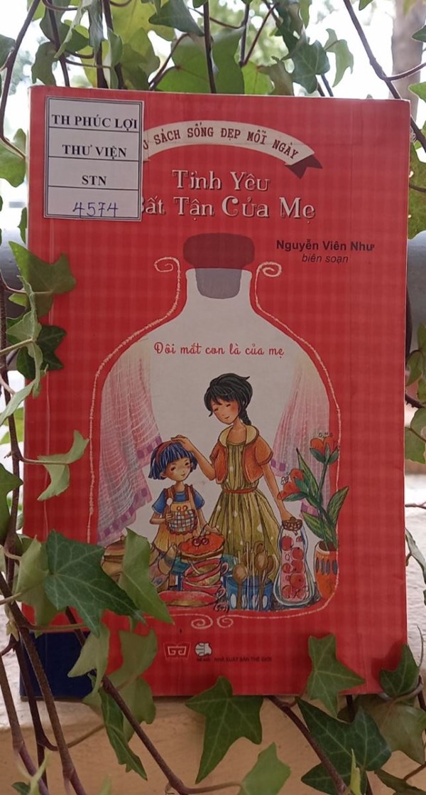 GIỚI THIỆU SÁCH THÁNG 3  Cuốn sách: Tình yêu bất tận của mẹ - Tác giả: Nguyễn Viên Như (sưu tầm, tuyển chọn)
