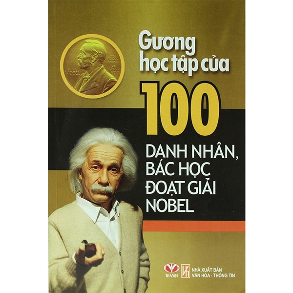 Giới thiệu sách tháng 10 “ Gương học tập của 100 danh nhân, bác học đoạt giải Nobel


