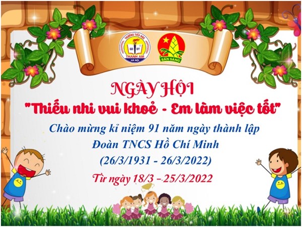 Liên đội TH Thanh Am triển khai Ngày hội “Thiếu nhi vui khỏe - Em làm việc tốt” Chào mừng ngày Thành lập Đoàn TNCS Hồ Chí Minh.