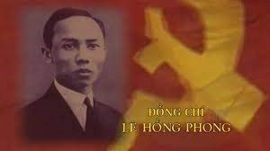 Đồng chí Lê Hồng Phong - tấm gương sáng về đạo đức cách mạng