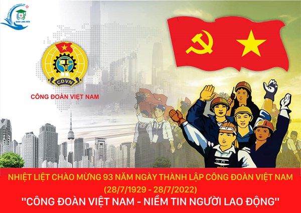 Ngày thánh lập Công đoàn Việt Nam (28/7/1929 - 28/7/2022).