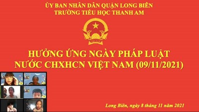 Trường Tiểu học Thanh Am tổ chức Hướng ứng ngày Pháp luật Việt Nam (09/11/2021)