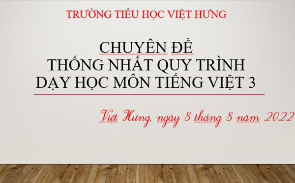 Chuyên đề xây dựng quy trình dạy học Tiếng Việt lớp 3