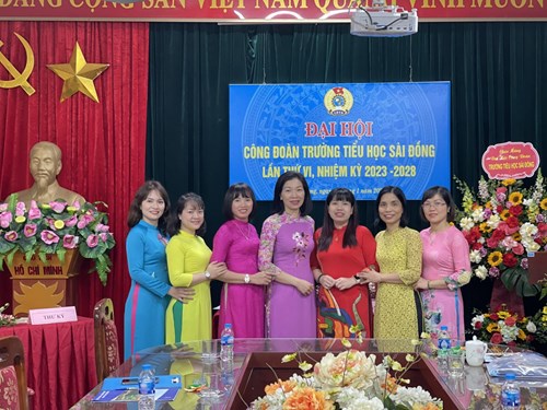Đại hội công đoàn trường Tiểu học Sài Đồng khóa VI nhiệm kỳ 2023- 2028