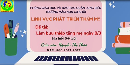 Video làm  bưu thiếp tặng mẹ ngày 8/3- MGL - Nguyễn Thị Thảo