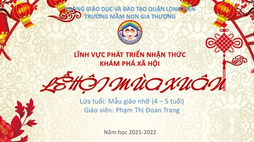 BGE_Tháng 02/2022_KPXH: Lễ hội mùa xuân_GV: Phạm Thị Đoan Trang