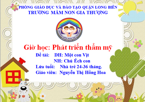 BGTT_Tháng 9/2021_GDAN:  DH: Một con Vịt - NH: Chú Ếch con _GV: Nguyễn Thị Hồng Hoa