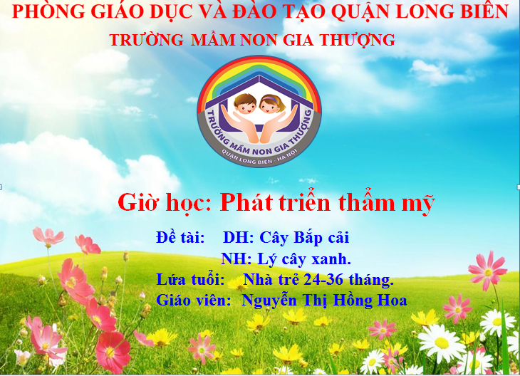 BGTT_Tháng 2/2022_ GDAN:  DH: Bắp cải xanh; NH: Lý cây xanh _ GV: Nguyễn Thị Hồng Hoa