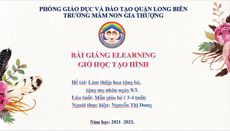 BGE_ Tháng 3/2022_ TH:Làm thiệp hoa tặng bà, tặng mẹ nhân ngày 8.3_ GV Nguyễn Thị Dung