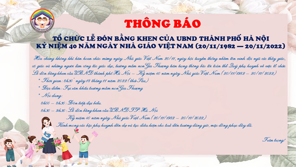 Thông báo: Tổ chức Lễ đón bằng khen của UBND TP. Hà Nội - Kỷ niệm 40 năm ngày Nhà giáo Việt Nam (20/11/1982 - 20/11/2022)