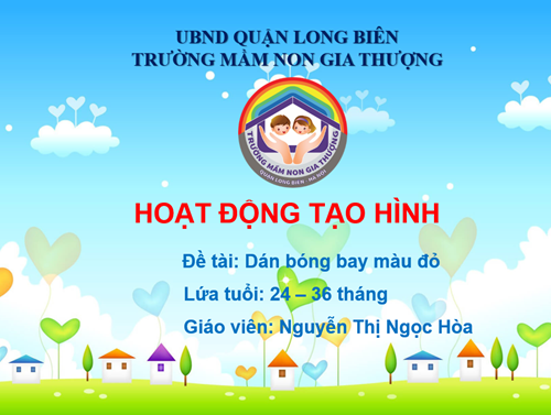 BG ELEARNING: TẠO HÌNH: Dán quả bóng màu đỏ_Gv: Nguyễn Thị Ngọc Hoà