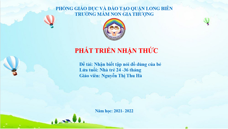 BGTT_Tháng 3_NBTN: Đồ dùng của bé_GV: Nguyễn Thị Thu Hà.
