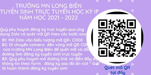 Trường MN Long Biên tuyển sinh trực tuyến học kỳ II - Năm học 2021- 2022