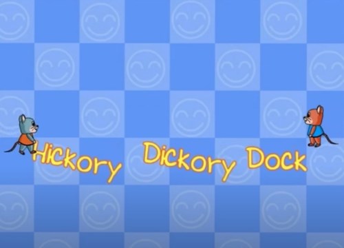 Song: Hickory, Dickory, Dock