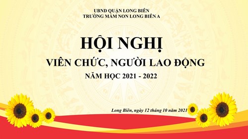 Trường MN Long Biên A tổ chức Hội nghị viên chức, người lao động năm học 2021 - 2022