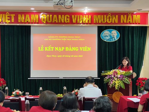 Chi bộ Trường Tiểu học Ngọc Thụy tổ chức Lễ kết nạp đảng viên mới