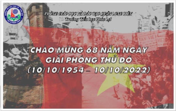 Chào mừng 68 năm ngày Giải phóng Thủ đô (10/10/1954 - 10/10/2022)